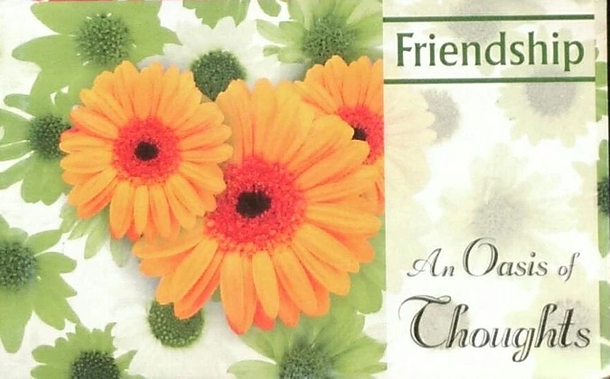 An Oasis of Thoughts – Friendship
