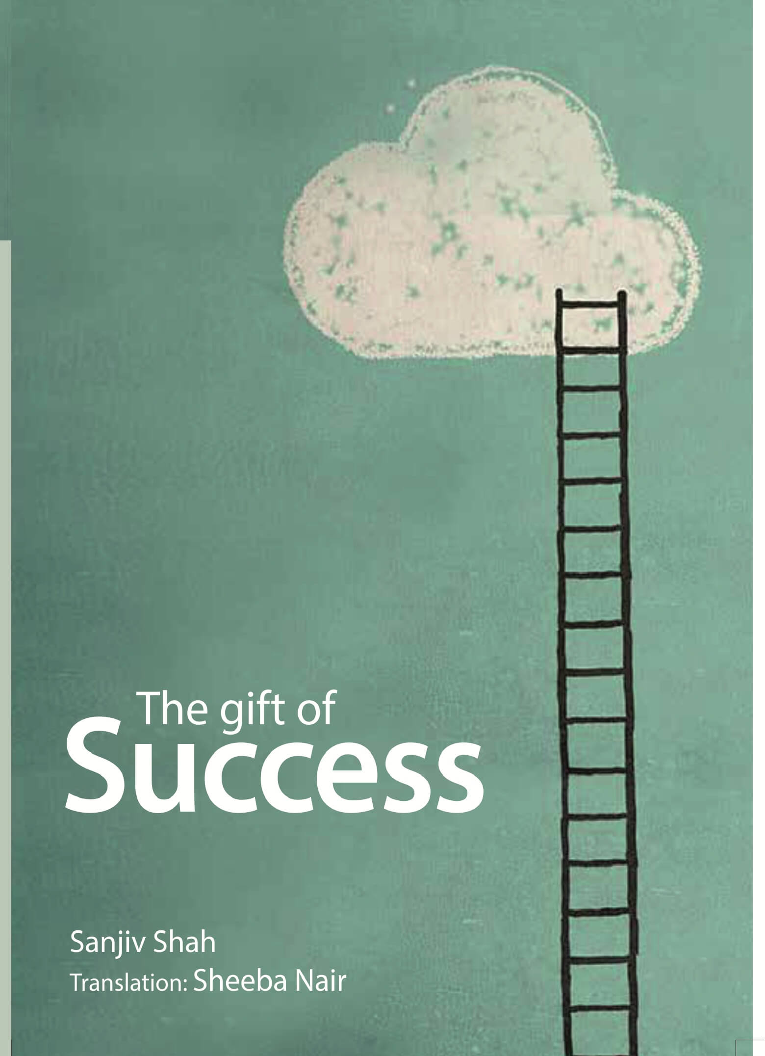 The Gift of Success